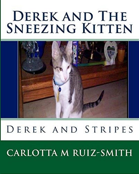 Derek And The Sneezing Kitten-..