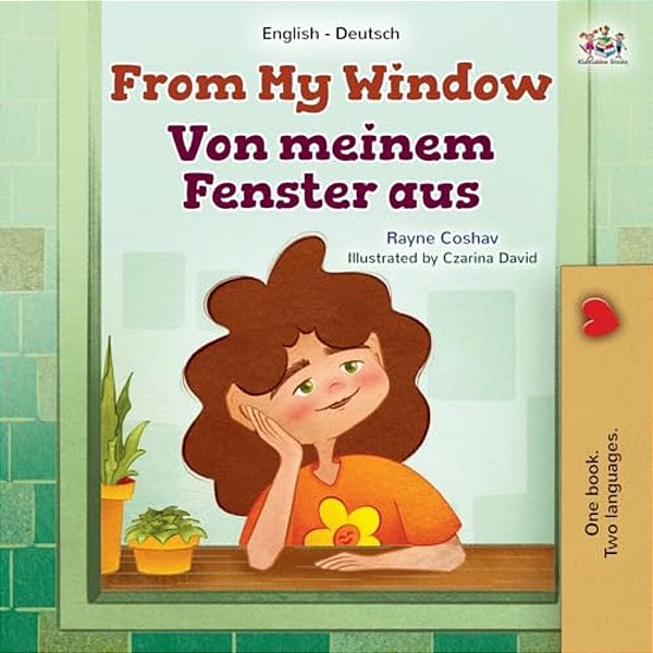 From My Window (English German Bilingual Kids Book)-..