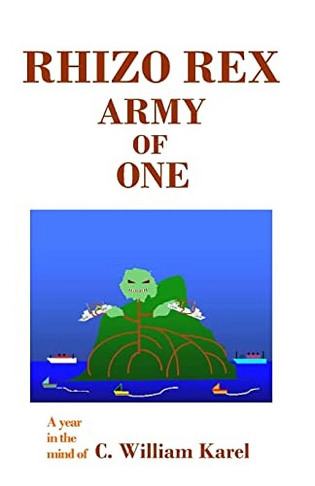 Rhizo Rex: Army Of One-..
