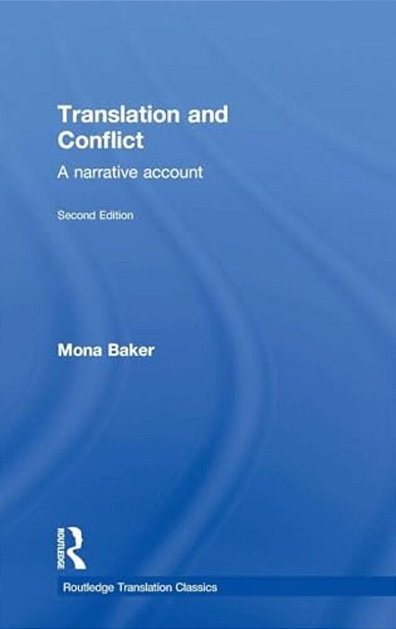 Translation And Conflict: A Narrative Account-..