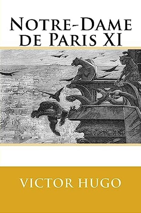 Notre-Dame De Paris XI-..
