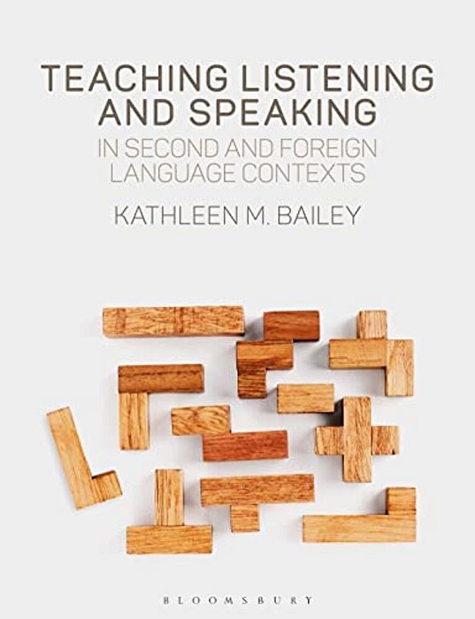 Teaching Listening And Speaking In Second And Foreign Language Contexts-..