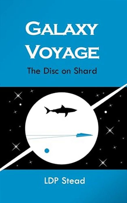Galaxy Voyage: The Disc On Shard-..