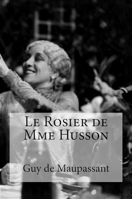 Le Rosier De Mme Husson-..