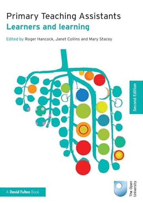Primary Teaching Assistants: Learners And Learning-..