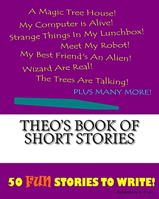 Theo's Book Of Short Stories-..
