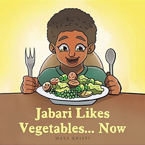 Jabari Likes Vegetables... Now-..