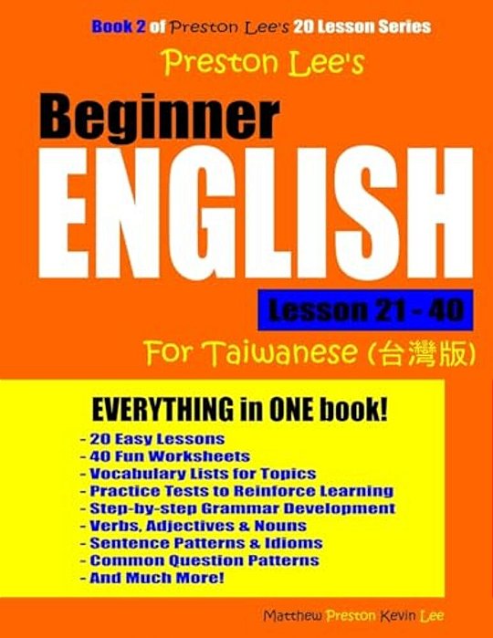 Preston Lee's Beginner English Lesson 21 - 40 For Taiwanese-..