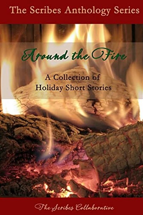 Around The Fire: A Collection Of Holiday Short Stories-..