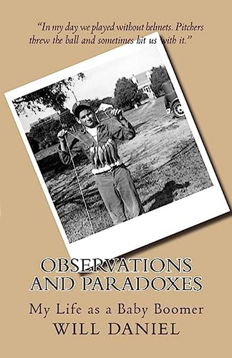 Observations And Paradoxes: My Life As A Baby Boomer-..
