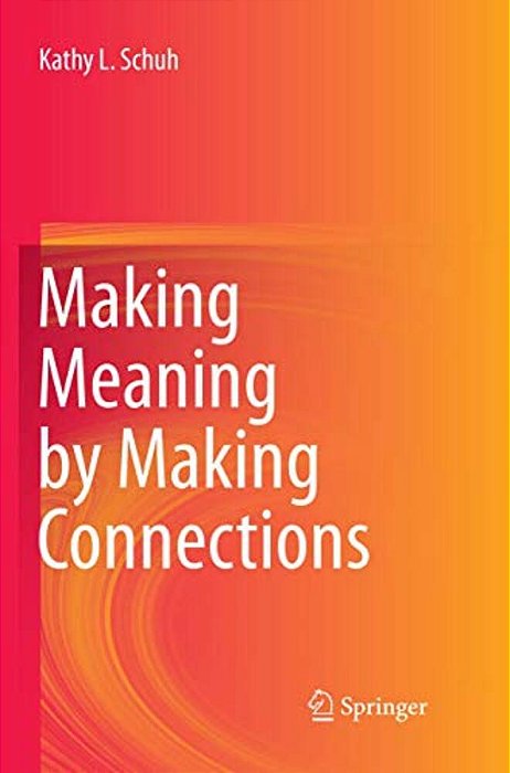 Making Meaning By Making Connections-..