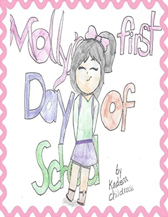 Molly's First Day Of School-..