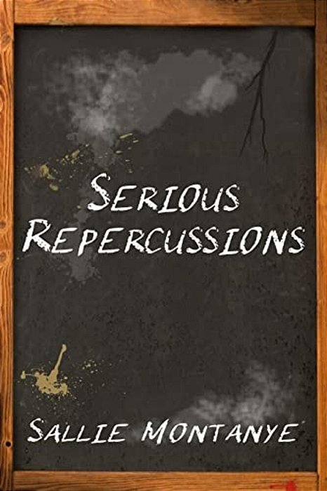 Serious Repercussions-..