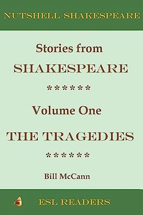 Stories From Shakespeare Volume 1: The Tragedies-..