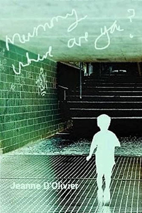 Mummy Where Are You?-..