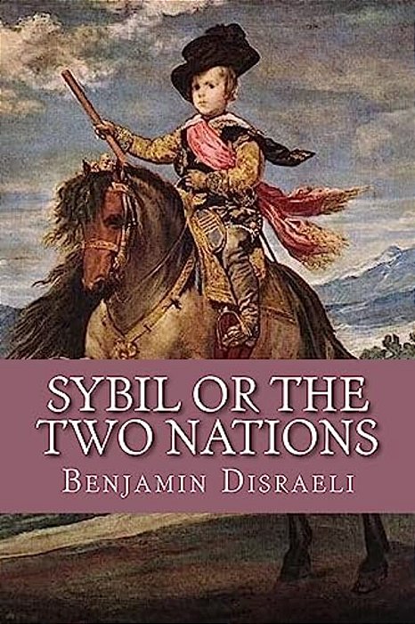 Sybil Or The Two Nations-..