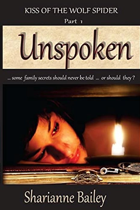 Unspoken - Kiss Of The Wolf Spider, Part I-..