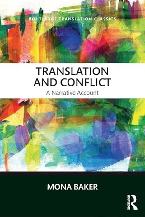 Translation And Conflict: A Narrative Account-..
