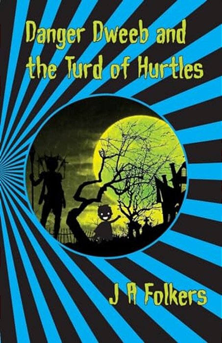 Danger Dweeb And The Turd Of Hurtles-..