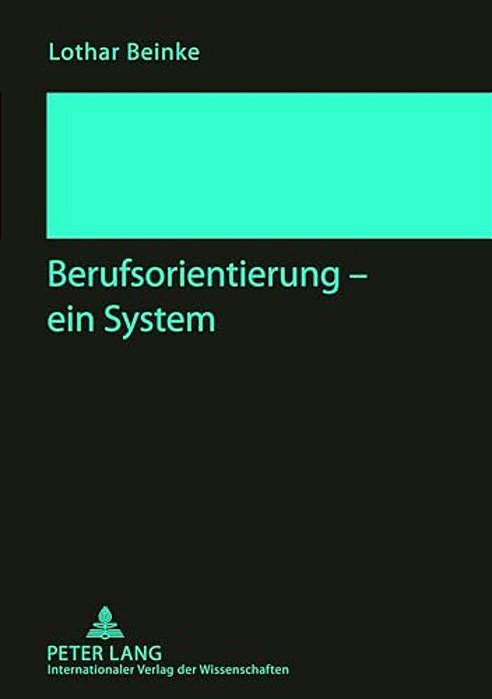 Berufsorientierung - Ein System-..