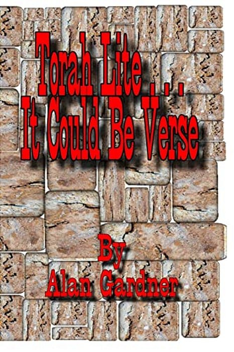Torah Lite... It Could Be Verse-..