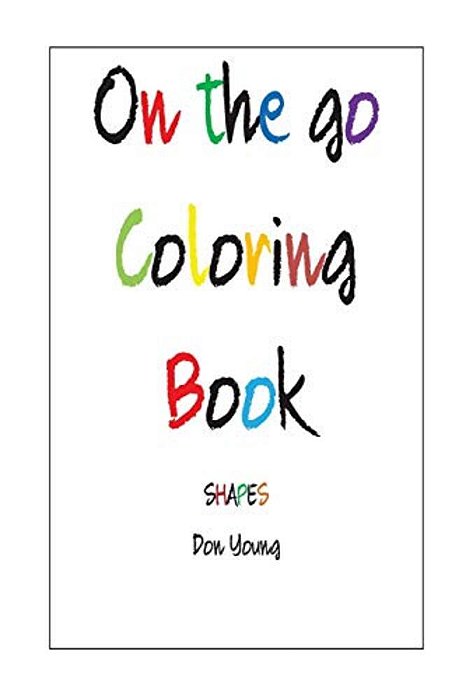 On The Go Coloring Book: Shapes-..