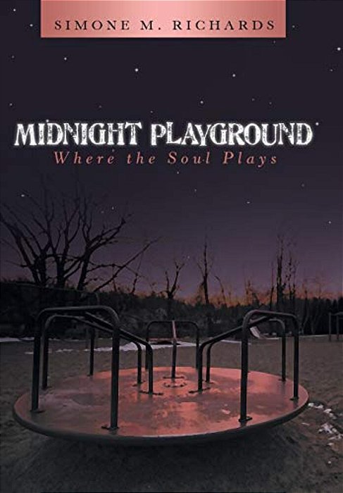 Midnight Playground: Where The Soul Plays-..