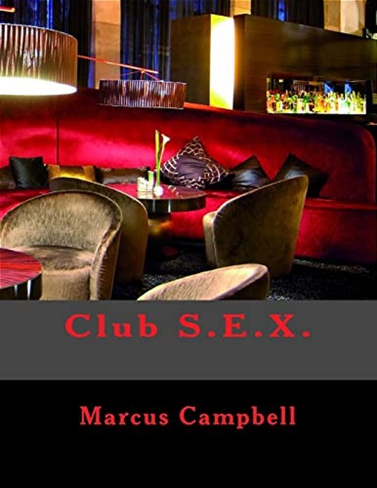 Club S. E. X. -..