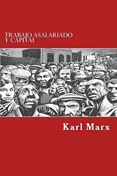 Trabajo Asalariado Y Capital (Spanish Edition)-..