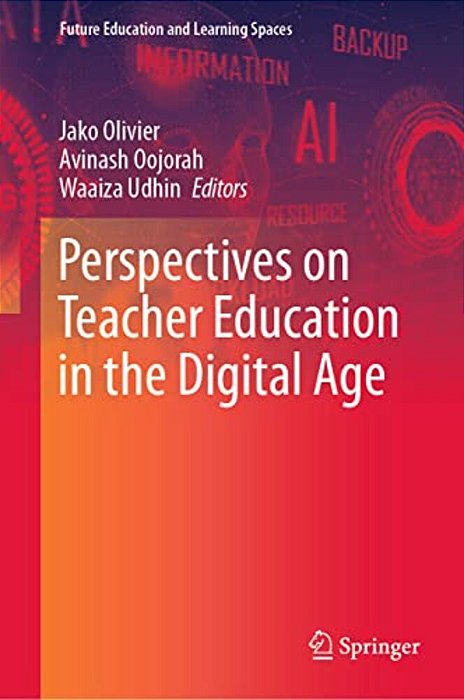 Perspectives On Teacher Education In The Digital Age-..