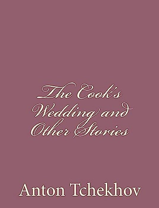 The Cook's Wedding And Other Stories-..