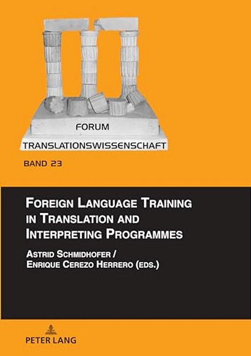 Foreign Language Training In Translation And Interpreting Programmes-..