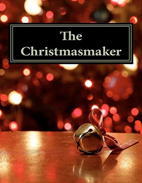 The Christmasmaker: Santa's First Flight-..