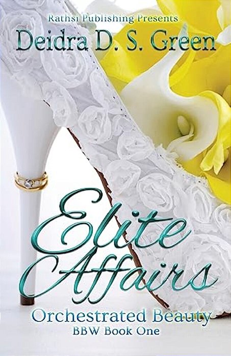 Elite Affairs I: Orchestrated Beauty-..