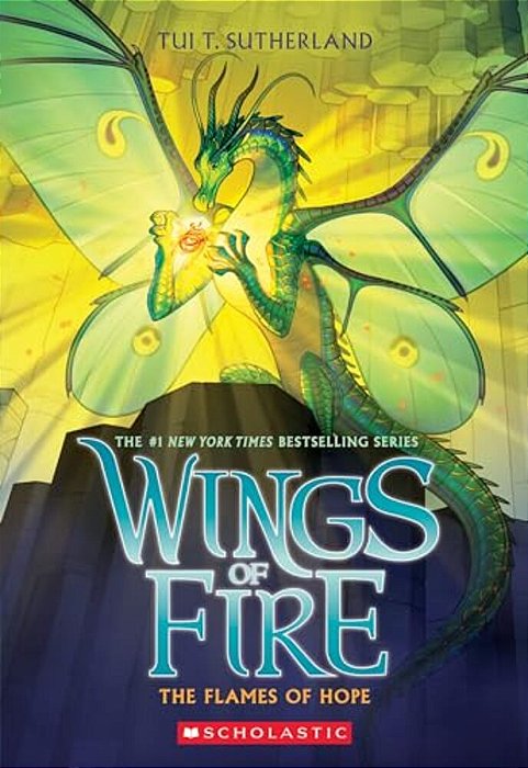 The Flames Of Hope (Wings Of Fire, Book 15)-..