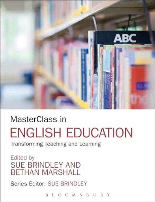 Masterclass In English Education: Transforming Teaching And Learning-..