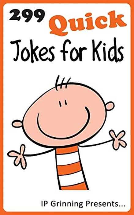 299 Quick Jokes For Kids: Joke Books For Kids-..