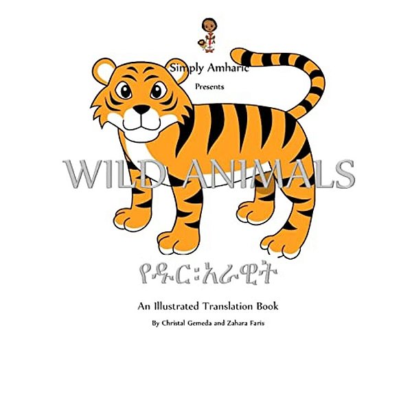 Simply Amharic Presents Wild Animals-..