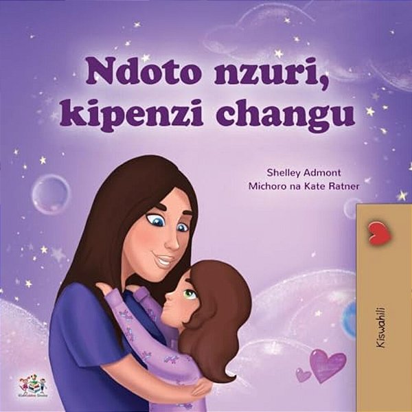 Sweet Dreams, My Love (Swahili Children's Book)-..