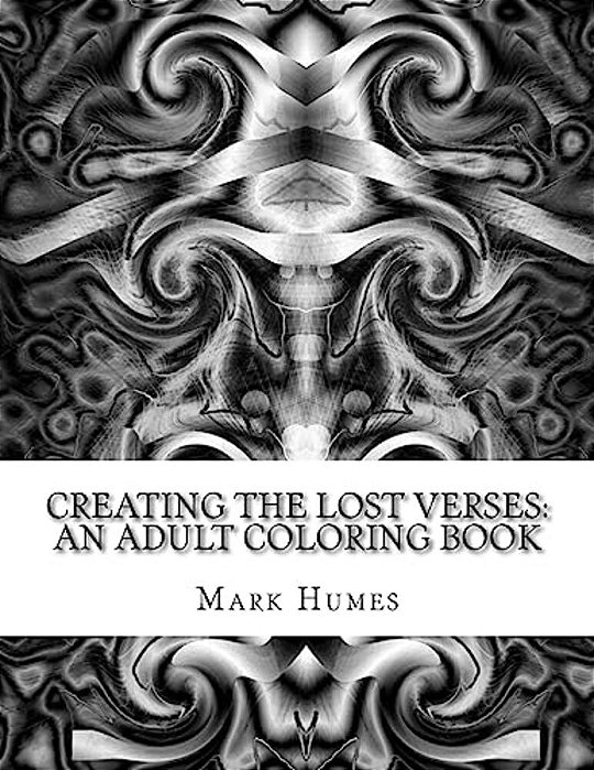 Creating The Lost Verses: An Adult Coloring Book-..