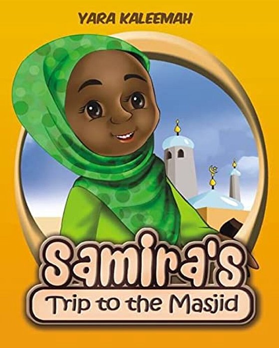 Samira's Trip To The Masjid-..