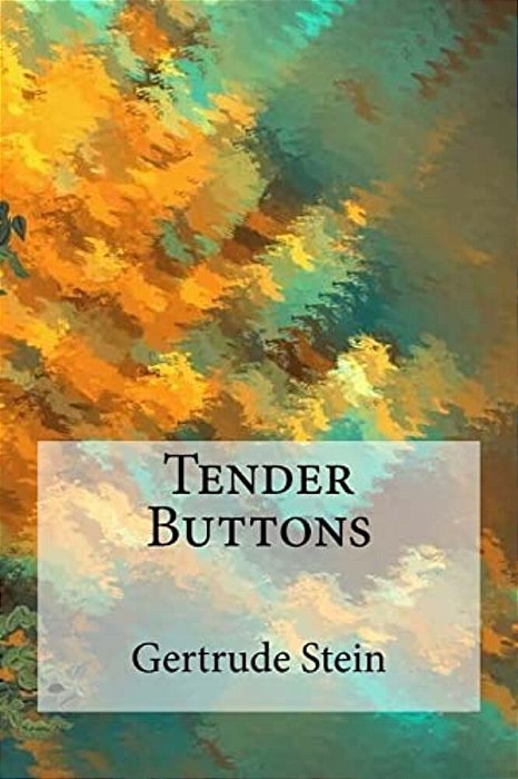 Tender Buttons-..