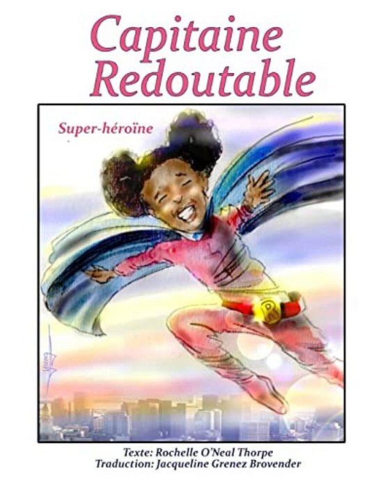 Capitaine Redoutable: Super-Héroïne-..