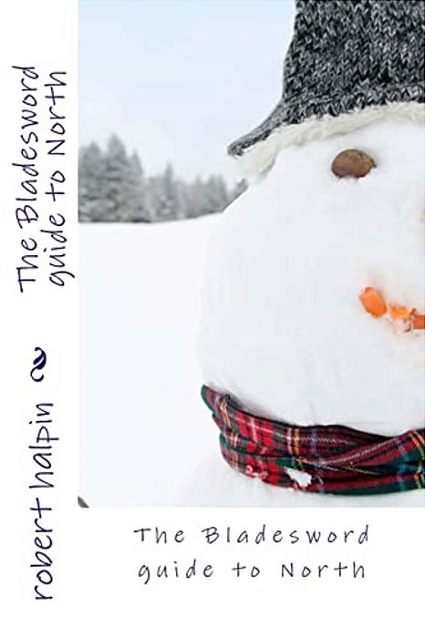 The Bladesword Guide To North-..