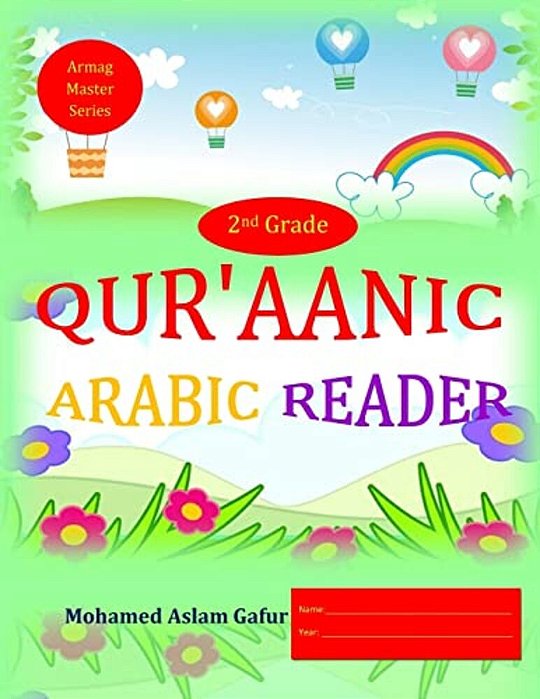 Qur'Aanic Arabic Reader Second Grade-..