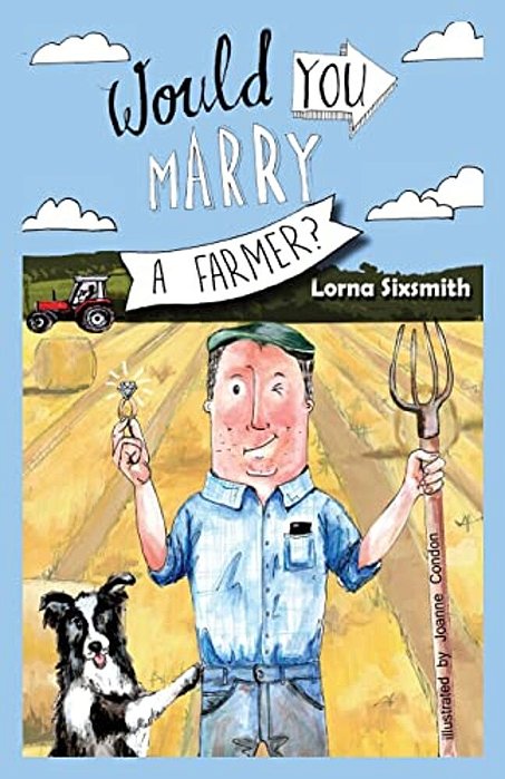 Would You Marry A Farmer?-..