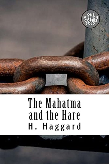 The Mahatma And The Hare-..