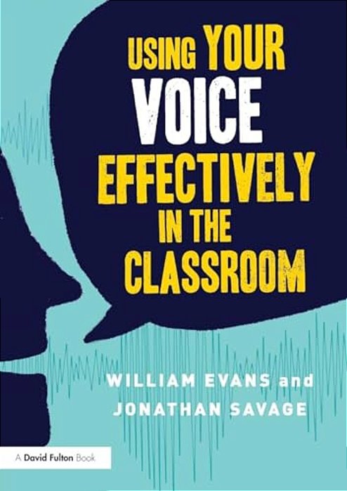 Using Your Voice Effectively In The Classroom-..