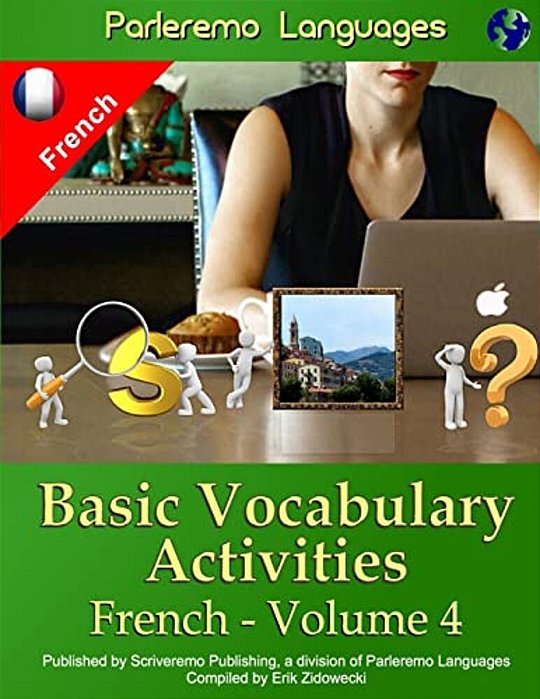 Parleremo Languages Basic Vocabulary Activities French - Volume 4-..