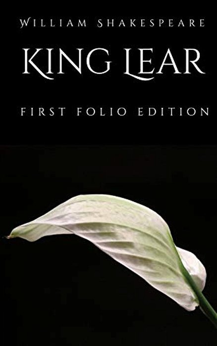 King Lear: First Folio Edition-..